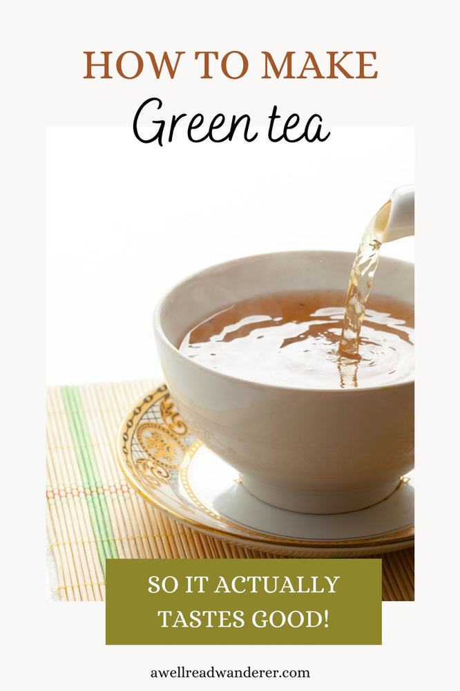 how to make green tea how long to steep green tea is green tea good for you green tea health benefits