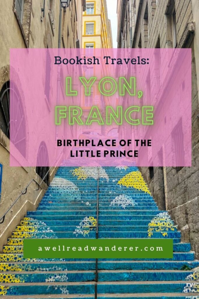 lyon birthplace of the little prince pin for pinterest
