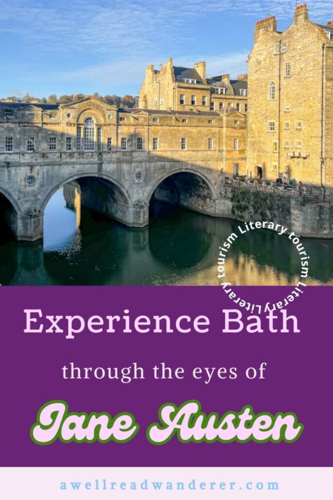 experience bath through the eyes of jane austen tour pin for pinterest with image of pulteney bridge in bath